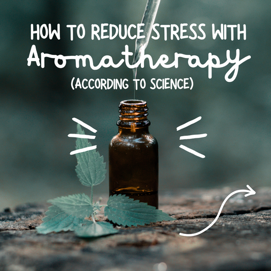 How to Reduce Stress this Winter with Aromatherapy (According to Science)
